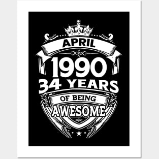 April 1990 34 Years Of Being Awesome 34th Birthday Posters and Art
